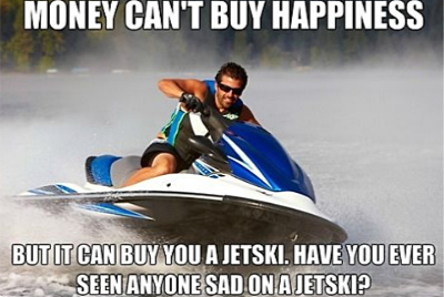 money can't buy happiness meme